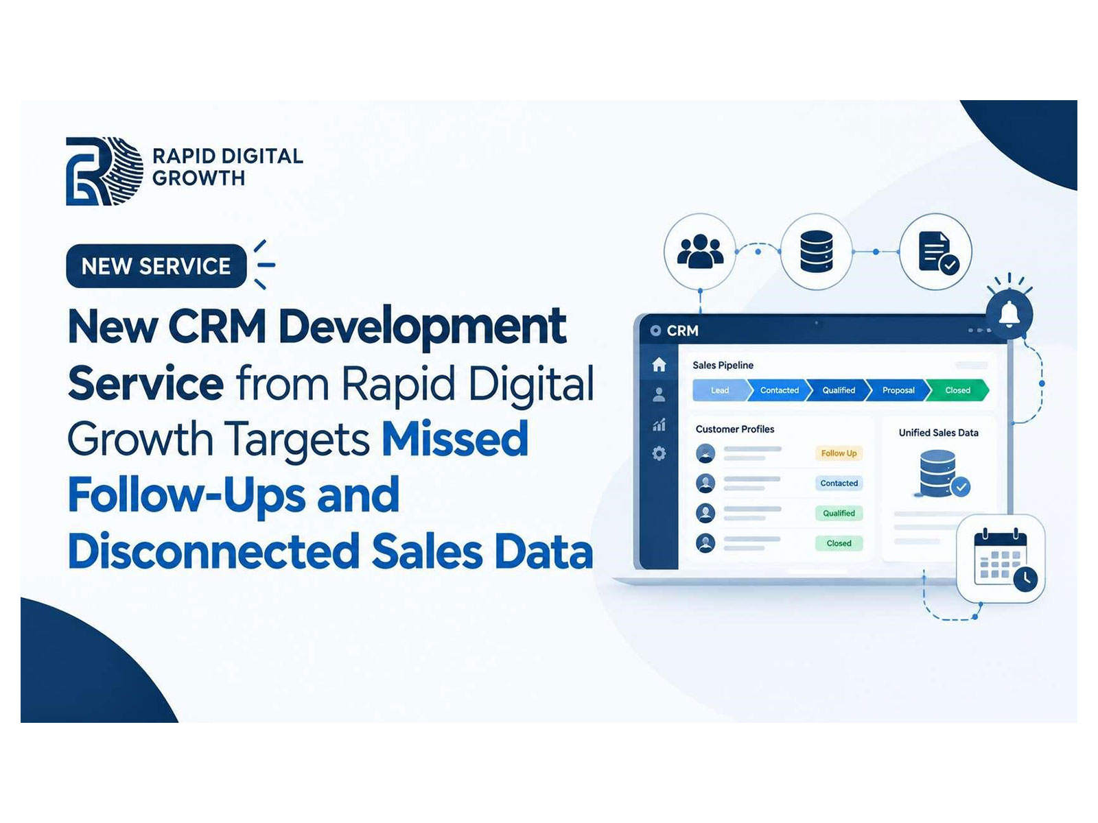 New CRM Development Service from Rapid Digital Growth Targets Missed Follow-Ups and Disconnected Sales Data