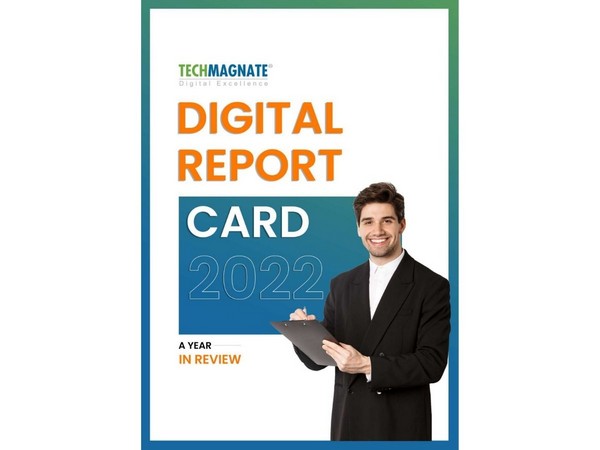Leading Digital Agency Techmagnate releases 4th Edition of its Digital Report Card