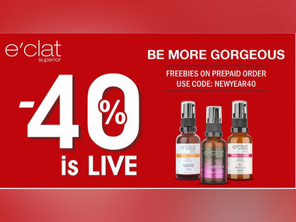 e'clat Superior provides 40 percent off on all its products as its New Year Sale
