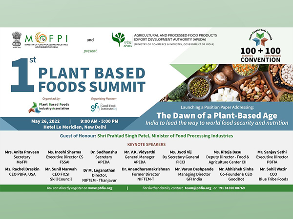 India's 1st Plant Based Foods Summit on Thursday, May 26, 2022 in New Delhi