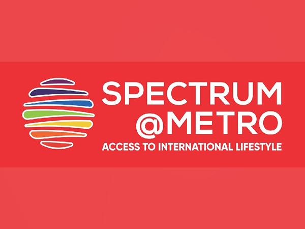 Spectrum Metro - A wondrous commercial mix of Innovation, Entertainment, and Hospitality