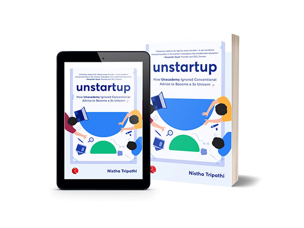 Bestselling Start-up author, Nistha Tripathi, announces the launch of her new book Unstartup