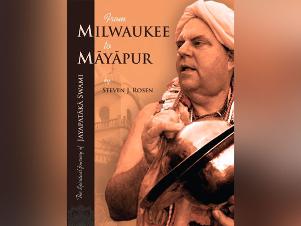 New spiritual book 'From Milwaukee to Mayapur' penned by Steven J Rosen releases under Clever Fox Publishing