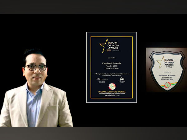 Khushhal Kaushik, the founder of Lisianthus Tech, received the Glory of India Award 2020