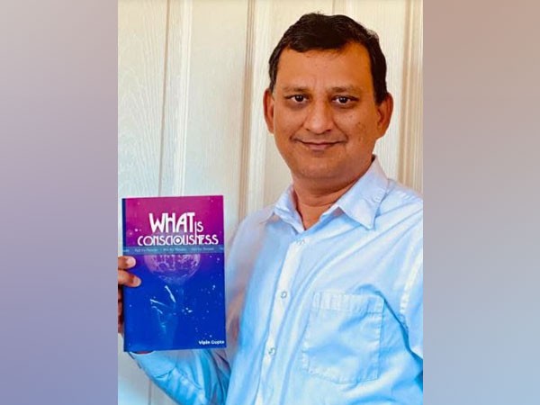 What is Consciousness by Dr. Vipin Gupta