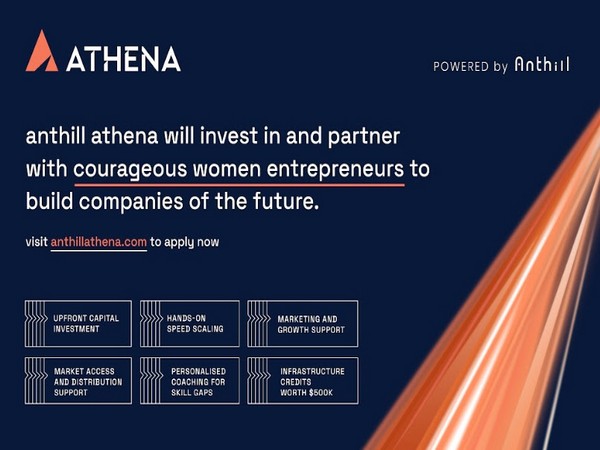 Anthill Ventures to launch Athena, a one of a kind women-centric scaling program