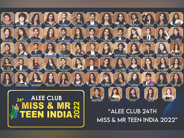 Alee Club 24th Miss and Mr Teen India 2022 - Directed by Rampguru Sambita Bose opens up with Gala Celebrations with its finalists