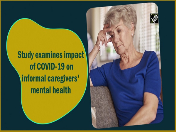 Study examines impact of COVID-19 on informal caregivers' mental health