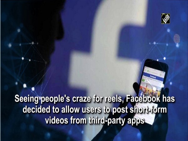 Facebook allows users to post reels from third-party apps