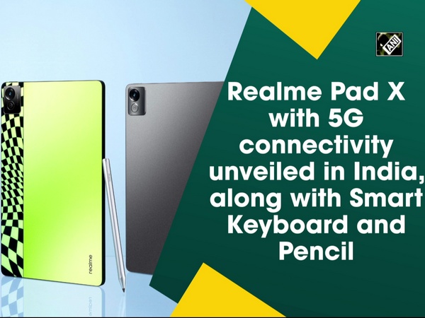 Realme Pad X with 5G connectivity unveiled in India, along with Smart Keyboard and Pencil