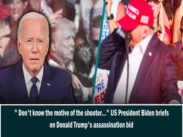 " Don't know the motive of the shooter..." US President Biden briefs on Donald Trump's assassination bid