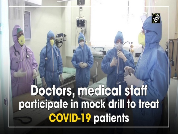 Doctors, medical staff participate in mock drill to treat COVID-19 patients
