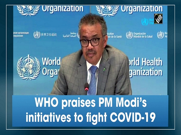 WHO praises PM Modi’s initiatives to fight COVID-19