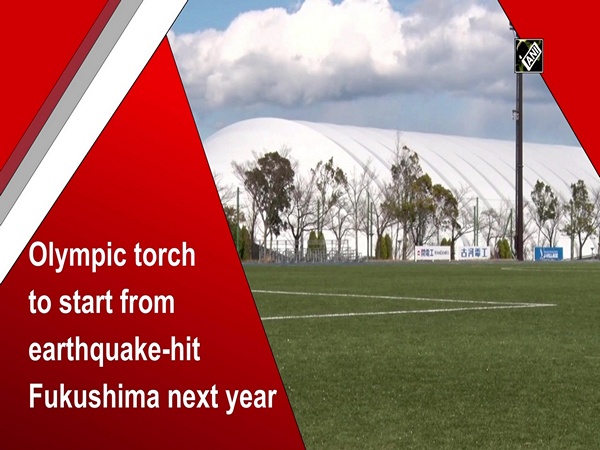 Olympic torch to start from earthquake-hit Fukushima next year