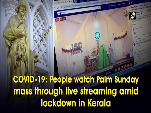 COVID-19: People watch Palm Sunday mass through live streaming amid lockdown in Kerala