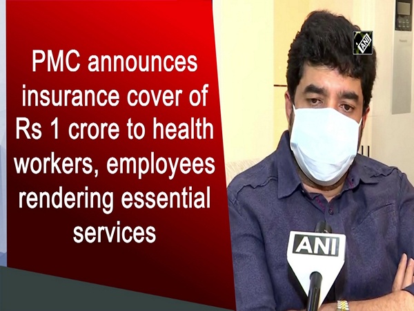 PMC announces insurance cover of Rs 1 crore to health workers, employees rendering essential services