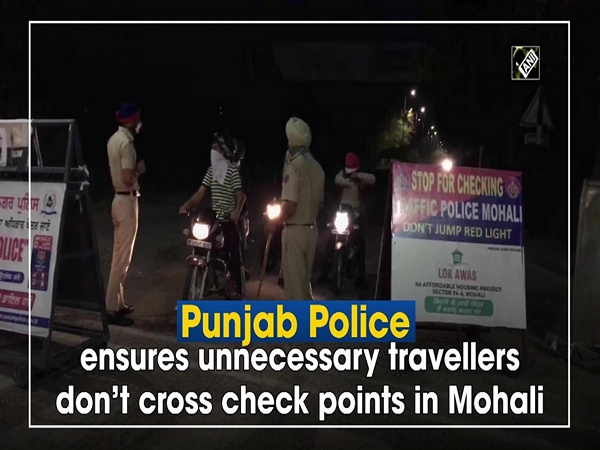 Punjab Police ensures unnecessary travellers don’t cross check points in Mohali