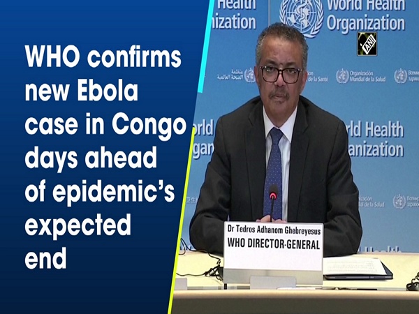 WHO confirms new Ebola case in Congo days ahead of epidemic’s expected end