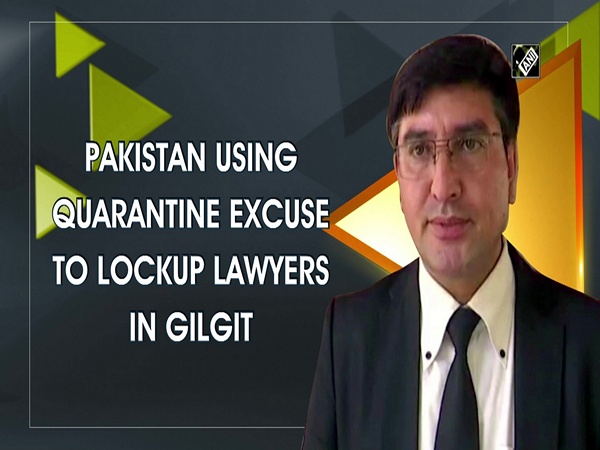 Pakistan using quarantine excuse to lockup lawyers in Gilgit