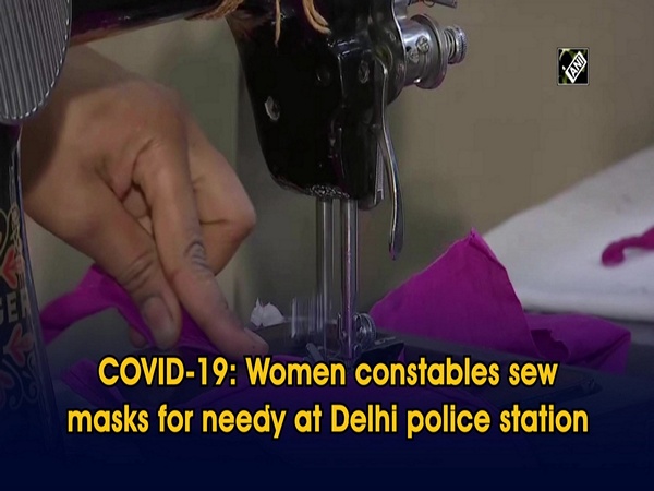 COVID-19: Women constables sew masks for needy at Delhi police station
