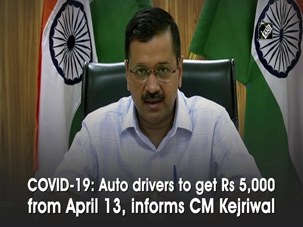 COVID-19: Auto drivers to get Rs 5,000 from April 13, informs CM Kejriwal