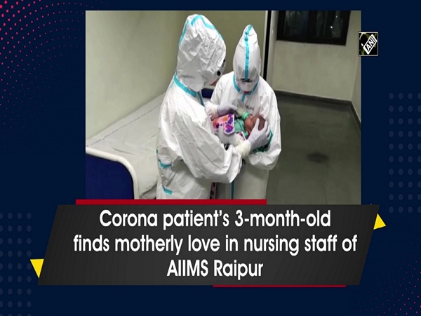 Corona patient’s 3-month-old finds motherly love in nursing staff of AIIMS Raipur