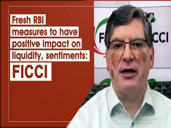 Fresh RBI measures to have positive impact on liquidity, sentiments: FICCI
