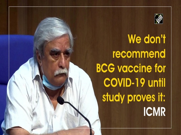 We don’t recommend BCG vaccine for COVID-19 until study proves it: ICMR