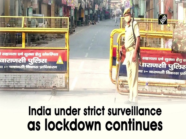 India under strict surveillance as lockdown continues