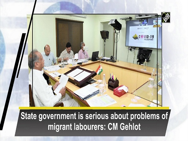 State government is serious about problems of migrant labourers: CM Gehlot