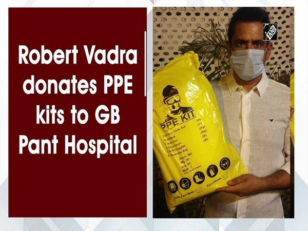 Robert Vadra donates PPE kits to GB Pant Hospital