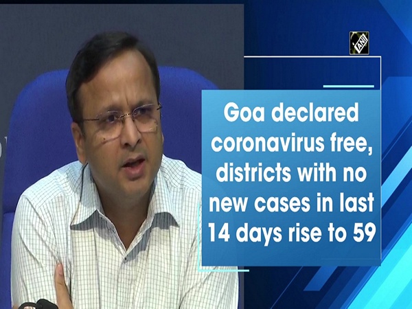 Goa declared coronavirus free, districts with no new cases in last 14 days rise to 59