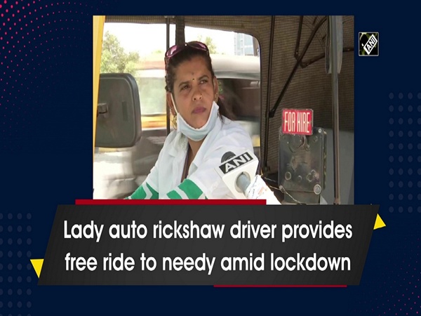 Lady auto rickshaw driver provides free ride to needy amid lockdown