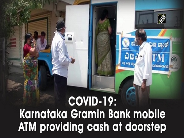 COVID-19: Karnataka Gramin Bank mobile ATM providing cash at doorstep