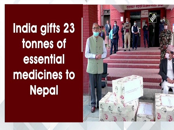 India gifts 23 tonnes of essential medicines to Nepal