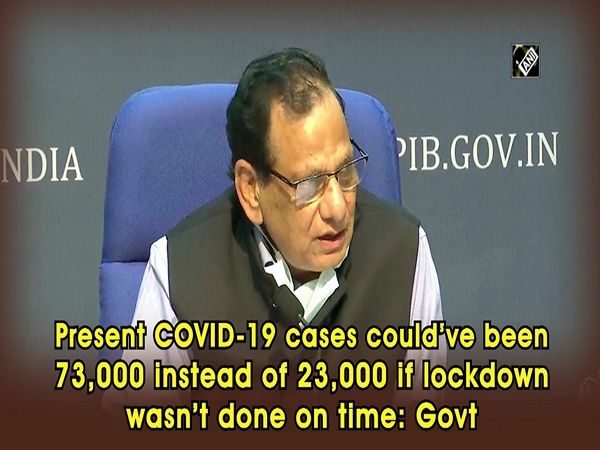 Present COVID-19 cases could’ve been 73,000 instead of 23,000 if lockdown wasn’t done on time: Govt