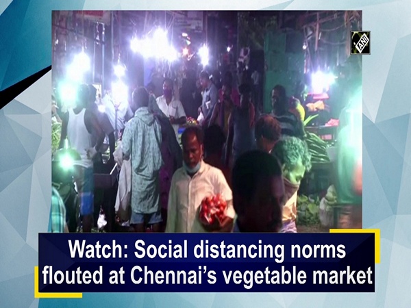 Watch: Social distancing norms flouted at Chennai’s vegetable market