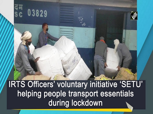 IRTS Officers’ voluntary initiative ‘SETU’ helping people transport essentials during lockdown