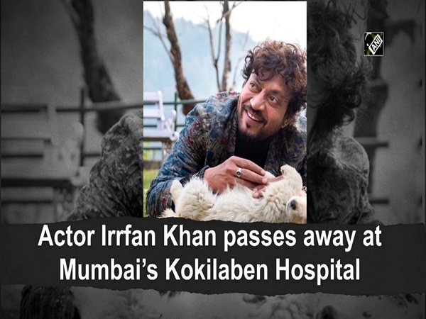 Actor Irrfan Khan passes away at Mumbai’s Kokilaben Hospital