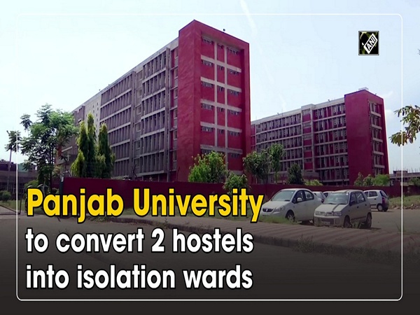 Panjab University to convert 2 hostels into isolation wards