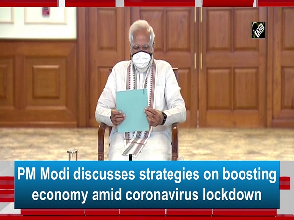 PM Modi discusses strategies on boosting economy amid coronavirus lockdown
