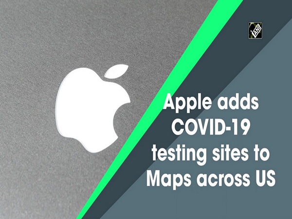 Apple adds COVID-19 testing sites to Maps across US