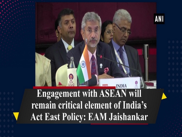 Engagement with ASEAN will remain critical element of India’s Act East Policy: EAM Jaishankar