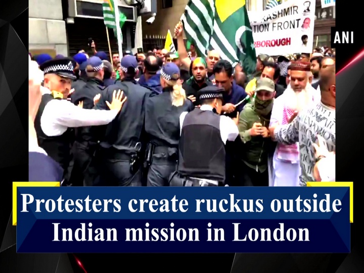 Protesters create ruckus outside Indian mission in London