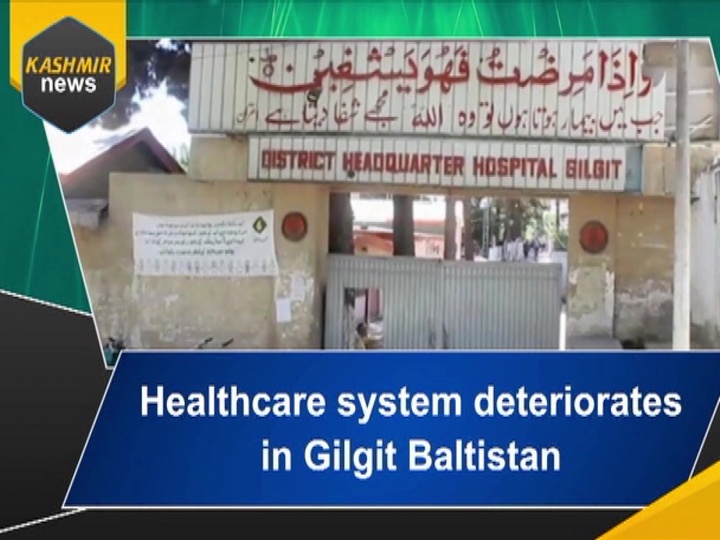 Healthcare system deteriorates in Gilgit Baltistan