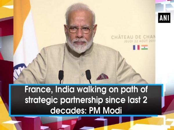 France, India walking on path of strategic partnership since last 2 decades: PM Modi