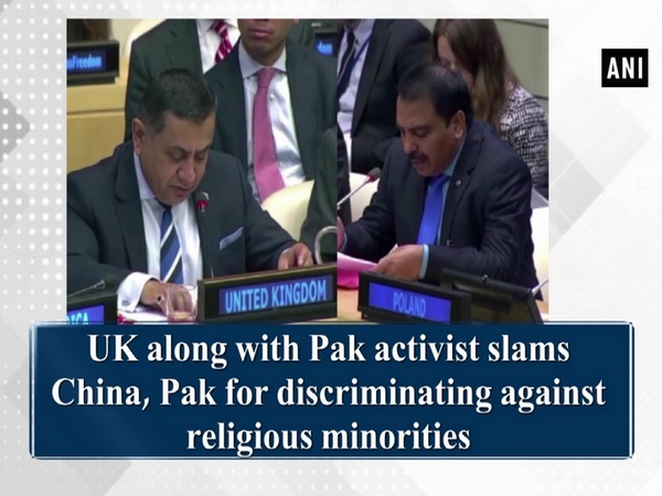 UK along with Pak activist slams China, Pak for discriminating against religious minorities