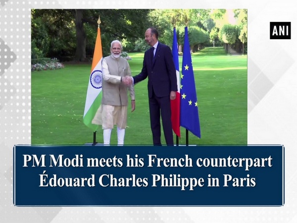 PM Modi meets his French counterpart Édouard Charles Philippe in Paris