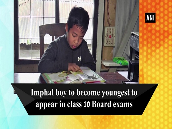 Imphal boy to become youngest to appear in class 10 Board exams