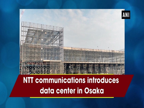 NTT communications introduces data center in Osaka